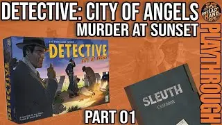 Solo Playthrough of Detective: City of Angels - Murder at Sunset