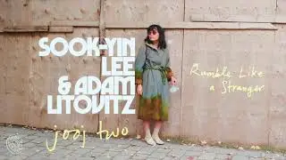 Sook-Yin Lee & Adam Litovitz - Rumble Like a Stranger
