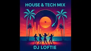House & Tech House Mix