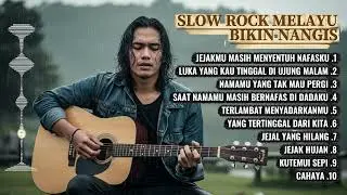 SLOW ROCK MELAYU PALING POPULER BIKIN NANGIS 😭 | BALLAD SLOW ROCK PATAH HATI💔