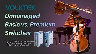 VOLKTEK Unmanaged Basic vs. Premium Switches