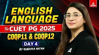 English Language for CUET PG 2025 | COQP11 and COQP12 | Day 4 | By Rubaika Ma'am