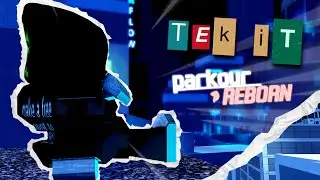 Tek It | A Parkour Reborn Edit