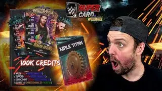 HUGE 100K CREDIT WRESTLEMANIA 34 TIER PACK OPENING - NEW MALE TITAN PACK - WWE SuperCard Season 4