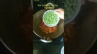 Fish, Cauliflower and Peas Vegetable #shorts #trending