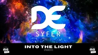 Desyfer - Into The Light 011 - Melodic House & Techno | Progressive House Mix