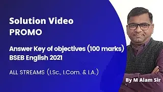 Most Accurate Answer Key | Promo | BSEB 2021 | M Alam English Institute
