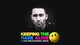 Keeping The Rave Alive | MKN Guestmix