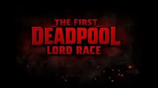 First Deadpool Lord