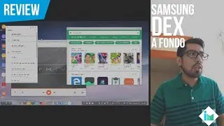 Samsung Dex Station con Galaxy Note 8 - Review en español