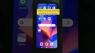 How to activate spelling checking in mi phone #mi #shorts #spelling #spellcheck