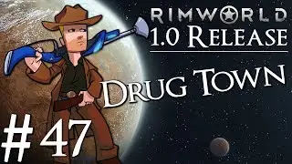 Rimworld 1.0 Vanilla No Mods | Drug Colony | Part 47 | First Death