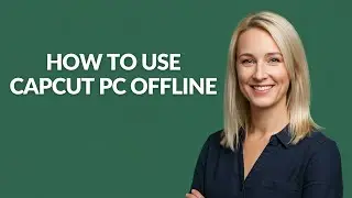 HOW TO USE CAPCUT PC OFFLINE - Julia'sTutorials