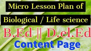 B.ed lesson plan of Biological/Life science 🌱🌴🕊️ ||content page || D.El.Ed || Easy contents 💯%