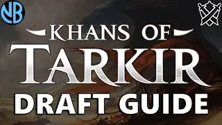 KHANS OF TARKIR DRAFT GUIDE!!!