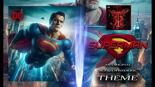 Superman Theme by Schizofrederic
