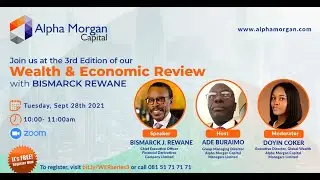 Wealth and Economic Review with Bismarck Rewane - Series 3.0