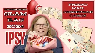 December🎄IPSY Glam Bag 💄and Christmas Cards 💌 Friend Mail 🎁#ipsyglambag #giveawaywinner #beauty