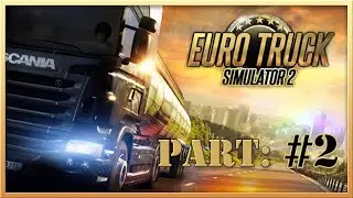 Euro Truck Simulator 2 - Part 2: Polish Needs Some Acid