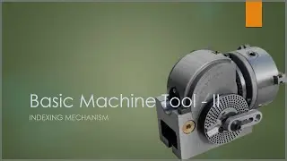 Manufacturing Engineering- 2|Indexing Mechanism | gujarati |Diploma Mechanical Engineering| 3341901