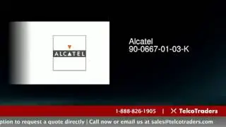 Alcatel 90-0667-01-03-K - Buy, Sell & Recycle | TelcoTraders