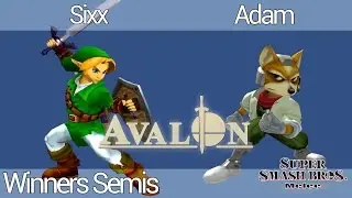 Avalon M-VI | Sixx (Link) vs. Adam (Fox) | Winners Semis