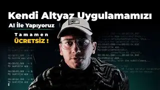 Yapay Zeka ile Video Altyazı Uygulaması Yapma | Mac Terminal Üzerinden (Türkçe Destekli)