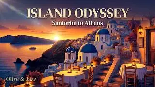 🇬🇷 Greek Islands Lofi Jazz &ndash; Santorini to Athens Beats to Chill/Summer 🏛️