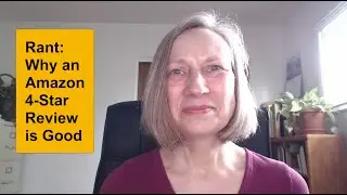 Rant: Why an Amazon 4-Star Review is Good | The Heidi Thorne Show