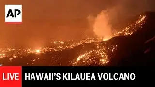 LIVE: Kilauea volcano in Hawaii