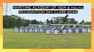MAAP (Maritime Academy of Asia & Pacific) | RECOGNITOON DAY CLASS 2026