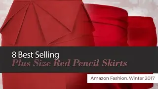 8 Best Selling Plus Size Red Pencil Skirts Amazon Fashion, Winter 2017