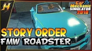 Car Mechanic Simulator | Story Order 9 | FMW Roadster