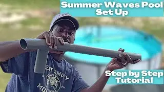 Summer Waves Pool Setup Tutorial - Step By Step Directions!