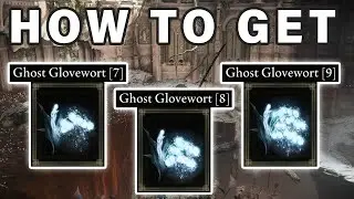 How to get Ghost Glovewort 7 8 9 | Bell Bearing ► Elden Ring