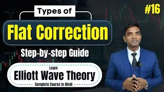 Types of Flat Correction in Elliott Wave Theory | Elliott Wave Theory Full Course in Hindi | #16