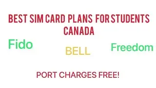 Best Sim Card Offers For Students In Canada |  How i can buy new sim card in canada|