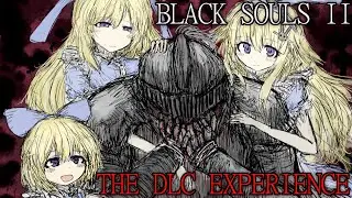 BLACK SOULS 2 Abridged Let's Play