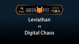 LvT vs Digital Chaos Game 2 - Dota Pit 4 G2A - @TobiWanDOTA @swindlezz