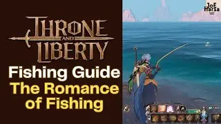 Fishing Guide Throne and Liberty The Romance of Fishing