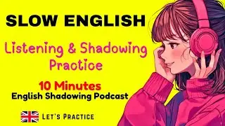 Learn English with Confidence | Slow Listening & Shadowing Practice for Beginners (A1–A2)