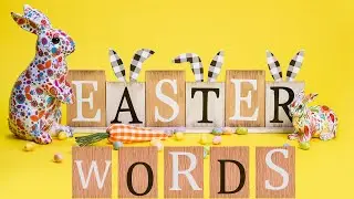 Easter | Easter Vocabulary for Kids | Easter Vocabulary for Children | Easter Words | Happy Easter