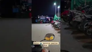 ferry ⛴️ service panjim Goa