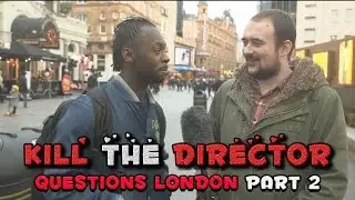 Kill The Director Questions London! (2/2) #ComRom