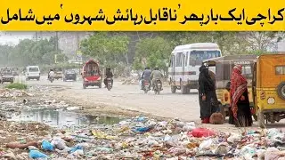 Karachi Ranks Amongst The List of Least Unlivable Cities | Dawn News