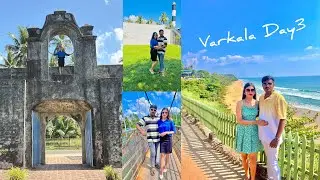 Varkala Day3 - ವರ್ಕಲ | Anjengo Fort | Hanging Bridge | Light house | Varkala Beach | Varkala Cliff |