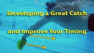 Developing a Great Catch and Better Alignment