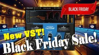【Black Friday Sale & New VST!】What!? New Pulsar Audio Mu!? Best Mastering Compressor VST? VM-COMP