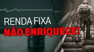 Renda Fixa te deixa rico? A verdade que o gerente do banco esconde
