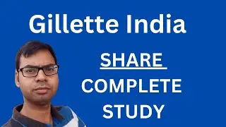 Gillette India Share - Complete Study | Gillette India Share Analysis | Gillette India Share News |